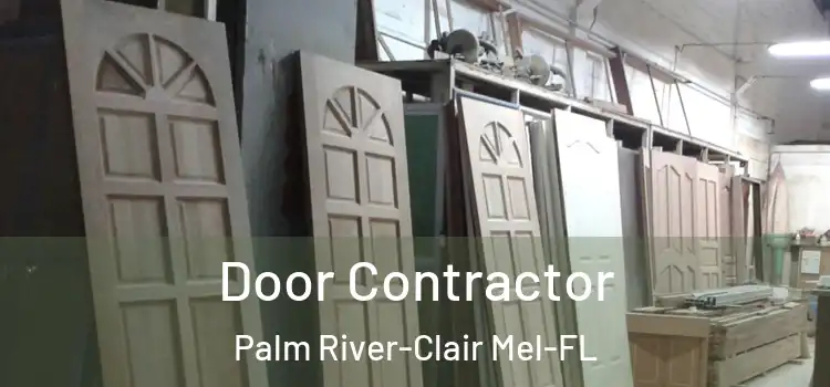 Door Contractor Palm River-Clair Mel-FL